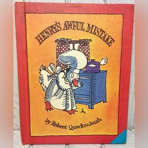 Henry’s Awful Mistake Book By Robert Quackenbush Parents Magazine Press New York